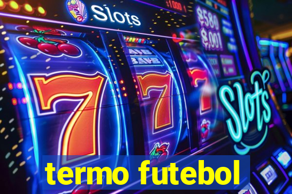 termo futebol